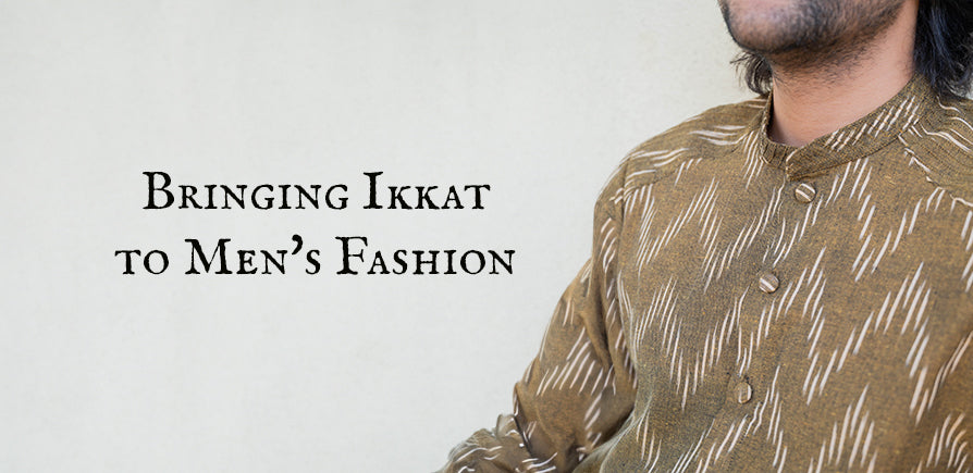 Revolutionize Your Wardrobe: Bringing Ikkat to Men's Fashion